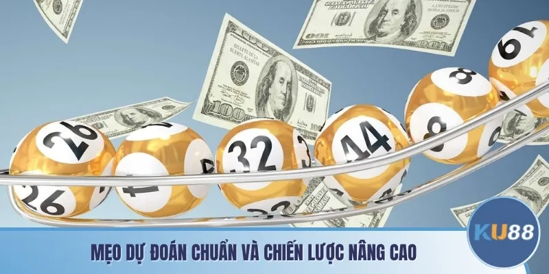 Mẹo dự đoán chuẩn và chiến lược nâng cao
